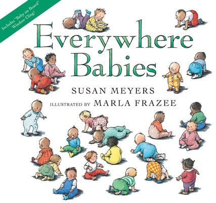 Everywhere Babies Lap Board Book [With Window Cling] Board Book Clarion Books