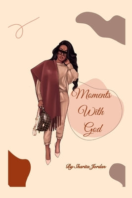 Moments With God! Paperback Blurb