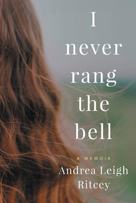 I Never Rang The Bell Paperback Log House Publishing