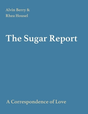 The Sugar Report Paperback Ryan Eme