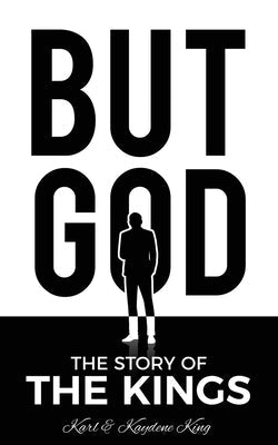 But God: The Story of the Kings Paperback Xulon Press