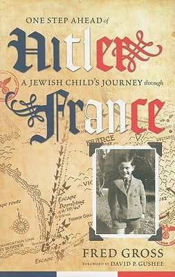 One Step Ahead of Hitler: A Jewish Child's Journey through France Paperback Mercer University Press