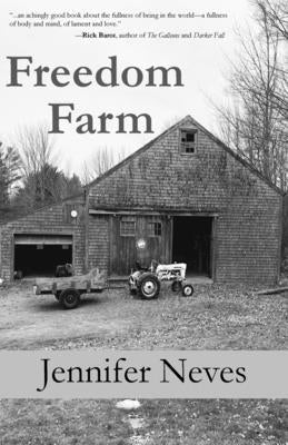 Freedom Farm Paperback North Country Press
