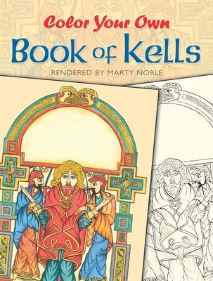 Color Your Own Book of Kells Paperback Dover Publications