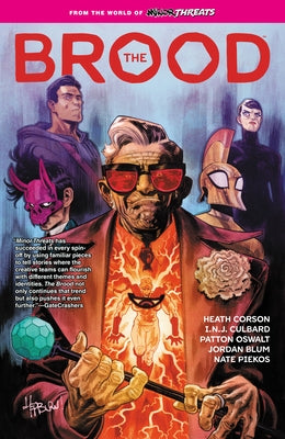 From the World of Minor Threats: The Brood by Oswalt, Patton