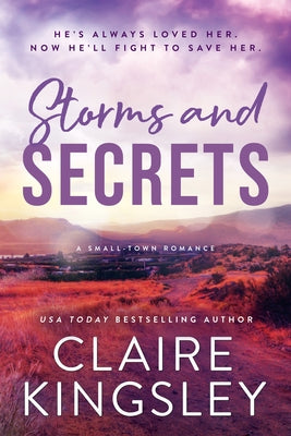 Storms and Secrets by Kingsley, Claire