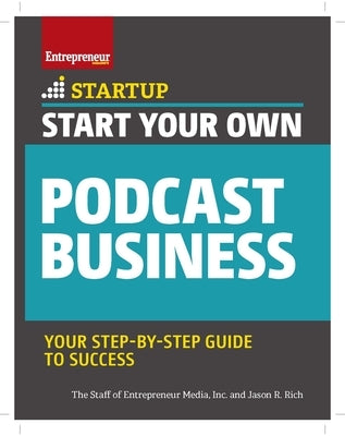 Start Your Own Podcast Business Paperback Entrepreneur Press