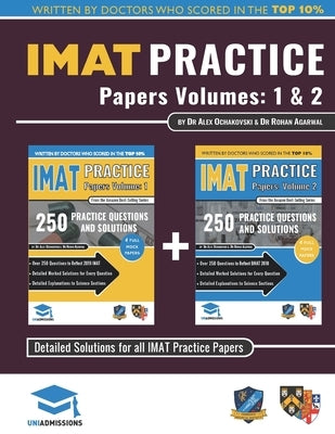 IMAT Practice Papers Volumes One & Two: 8 Full Papers with Fully Worked Solutions for the International Medical Admissions Test, 2019 Edition Paperback Rar Medical Services