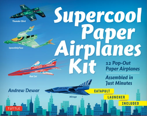 Supercool Paper Airplanes Kit: 12 Pop-Out Paper Airplanes Assembled in about a Minute: Kit Includes Instruction Book, Pre-Printed Planes & Catapult La Other Tuttle Publishing