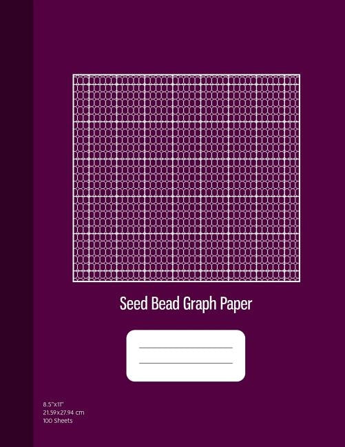 Seed Bead Graph Paper: Beadwork Paper, Seed Beading Grid Paper, Beading on a Loom, 100 Sheets, Purple Cover (8.5x11) Paperback Independently Published