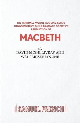 Farndale Avenue... Macbeth - A Comedy Paperback Samuel French