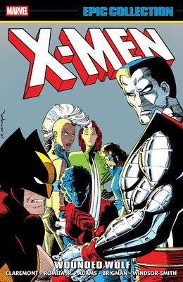 X-Men Epic Collection: Wounded Wolf by Claremont, Chris