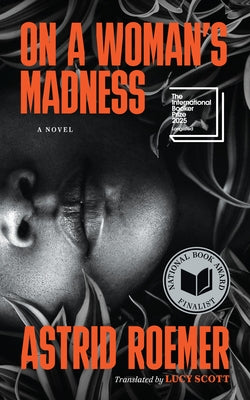 On a Woman's Madness by Roemer, Astrid