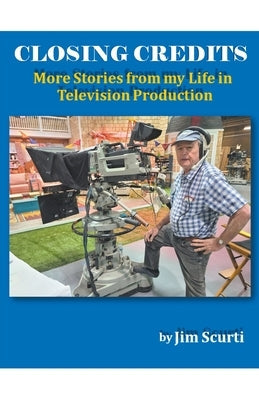 Closing Credits Paperback Jim Scurti