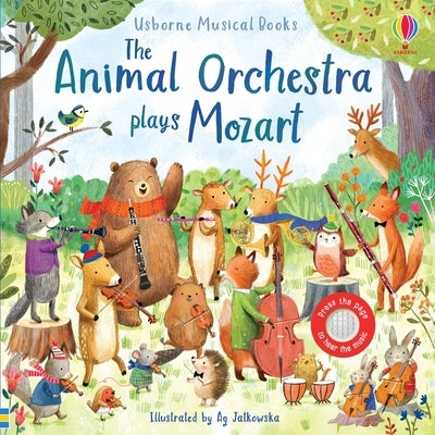 Animal Orchestra Plays Mozart Board Book Usborne Books