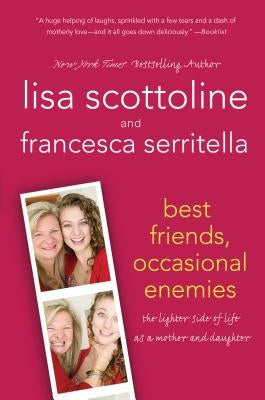 Best Friends, Occasional Enemies Paperback St. Martin's Griffin