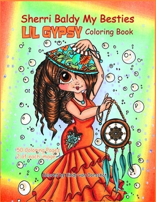 Sherri Baldy My Besties Lil Gypsy Coloring Book Paperback Independently Published