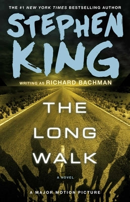 The Long Walk by King, Stephen