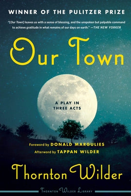 Our Town: A Play in Three Acts Paperback Harper Perennial