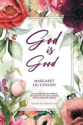 God is Good: Revised Second Edition Bible Bookside Press