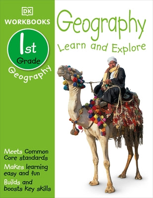 DK Workbooks: Geography, First Grade: Learn and Explore Paperback DK Publishing (Dorling Kindersley)