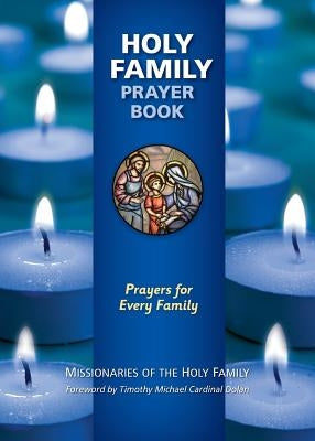 Holy Family Prayer Book: Prayers for Every Family Paperback Liguori Publications