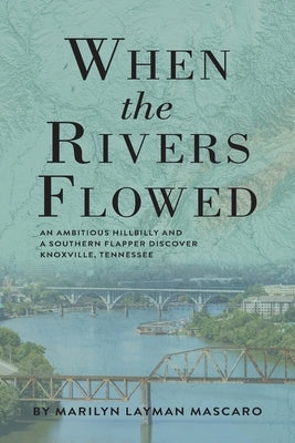 When the Rivers Flowed Paperback Warren Publishing, Inc
