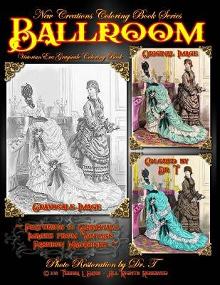 New Creations Coloring Book Series: Fashion: Victorian Ballroom Paperback New Creations Coloring Book Series