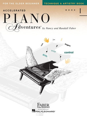 Accelerated Piano Adventures for the Older Beginner - Technique & Artistry Book 1 Paperback Faber Piano Adventures