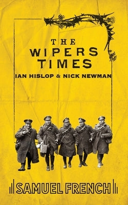 The Wipers Times Paperback Samuel French Ltd