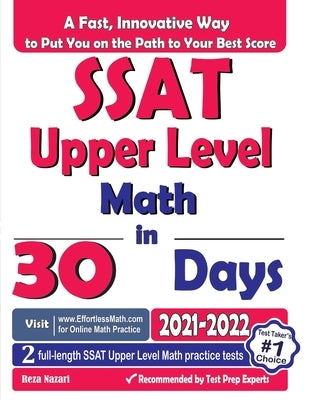 SSAT Upper Level Math in 30 Days: The Most Effective SSAT Upper Level Math Crash Course Paperback Effortless Math Education