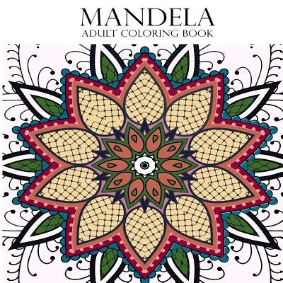 Mandela Adult Coloring Book Paperback Createspace Independent Publishing Platform