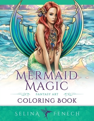 Mermaid Magic Fantasy Art Coloring Book: Coloring for Grown Ups Paperback Fairies and Fantasy Pty Ltd