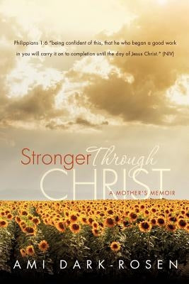 Stronger Through Christ Paperback Xulon Press
