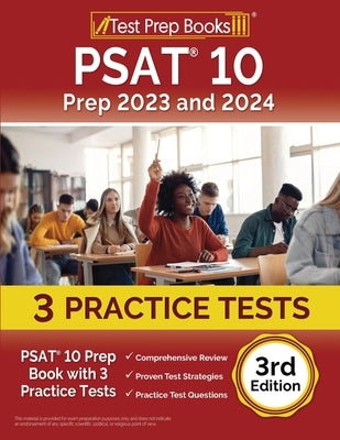 PSAT 10 Prep 2023 and 2024: PSAT 10 Prep Book with 3 Practice Tests [3rd Edition] Paperback Test Prep Books
