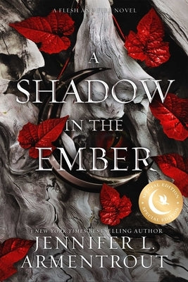 A Shadow in the Ember Special Edition by Armentrout, Jennifer L.