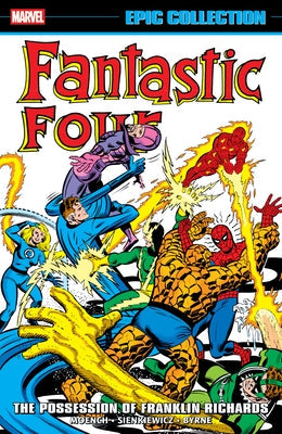 Fantastic Four Epic Collection: The Possession of Franklin Richards by Moench, Doug
