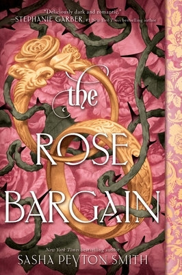 The Rose Bargain by Smith, Sasha Peyton