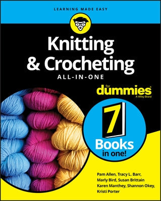 Knitting & Crocheting All-In-One for Dummies For Dummies