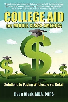 College Aid for Middle Class America Paperback Tuition Publishing