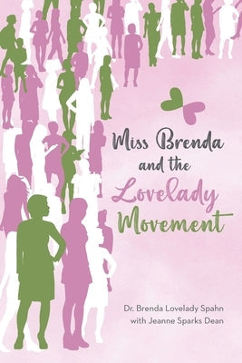 Miss Brenda and the Lovelady Movement Paperback Palmetto Publishing