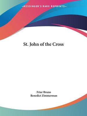 St. John of the Cross Paperback Kessinger Publishing