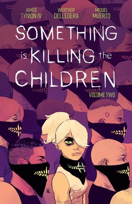 Something Is Killing the Children Vol. 2 by Tynion IV, James