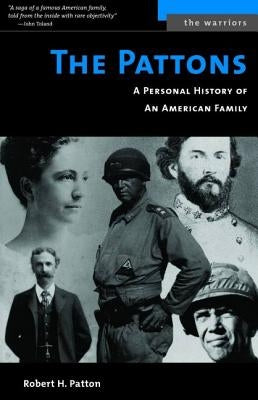 Pattons: A Personal History of an American Family Paperback University of Nebraska Press