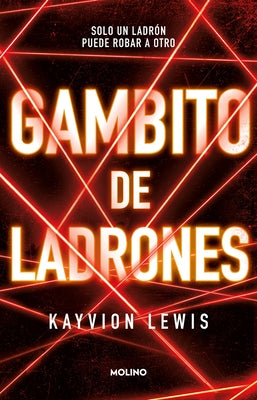 Gambito de Los Ladrones / Thieve's Gambit by Lewis, Kayvion