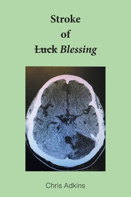 Stroke of Blessing Paperback Christian Faith Publishing, Inc