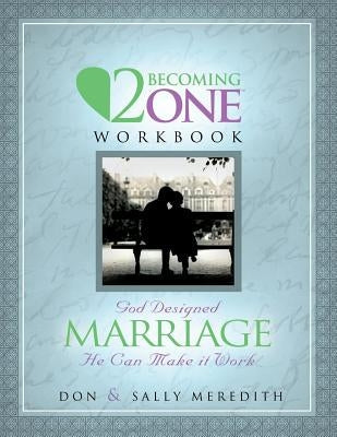 Two Becoming One Workbook Christian Family Life