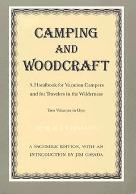 Camping and Woodcraft: Handbook Vacation Campers Travelers Wilderness Paperback Univ Tennessee Press