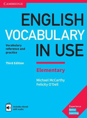 English Vocabulary in Use Elementary Book with Answers and Enhanced eBook: Vocabulary Reference and Practice Paperback Cambridge University Press