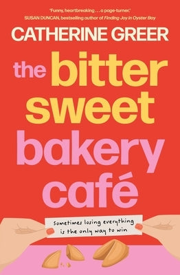 The Bittersweet Bakery Cafe by Greer, Catherine